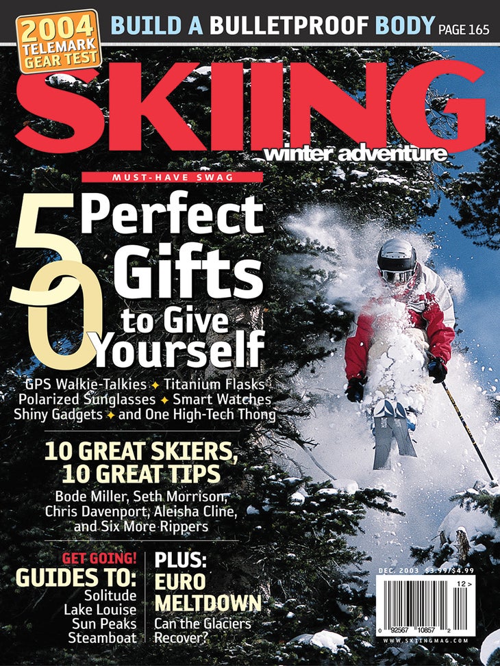 December 2003 Jeff Roberston aired it out at Crested Butte, Colorado, on our December 2003 cover. We wonder if he tested One High-Tech Thong.