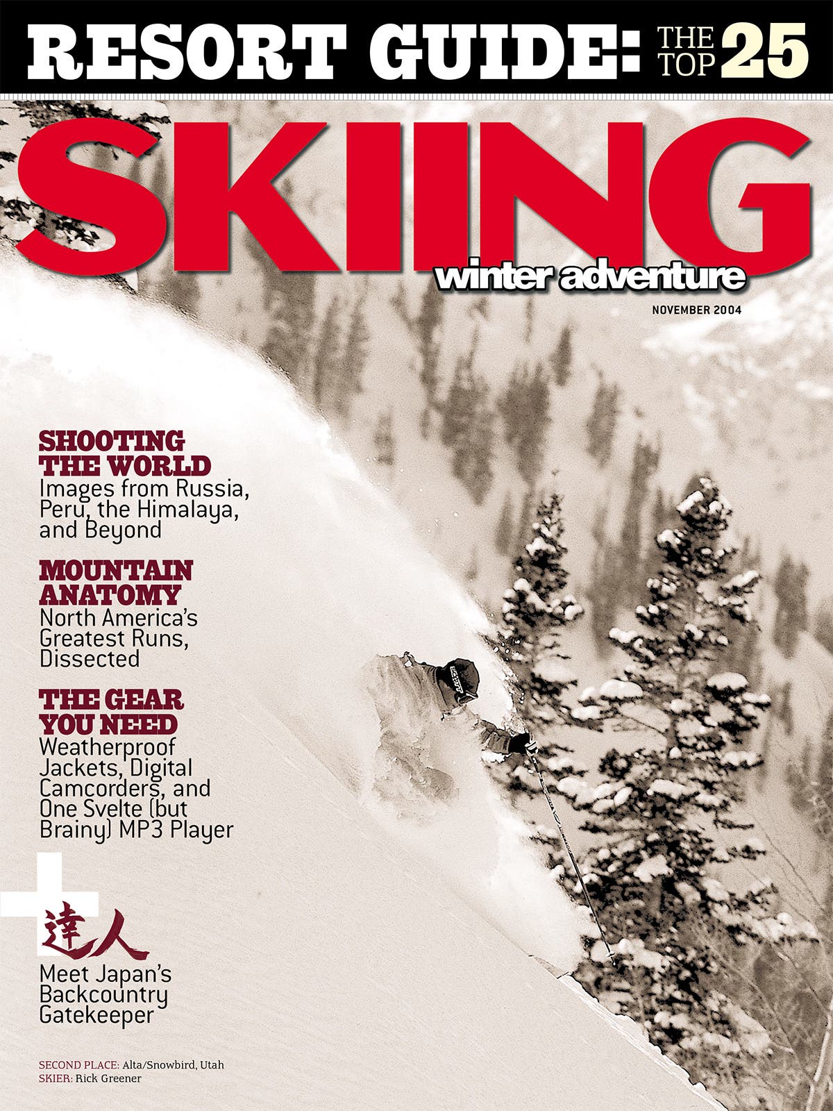 November 2004 From Japan and Russia to the top resorts in North America, we had you covered in the November 2004 issue. And, just in case you missed it, we also…